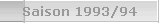 Saison 1993/94